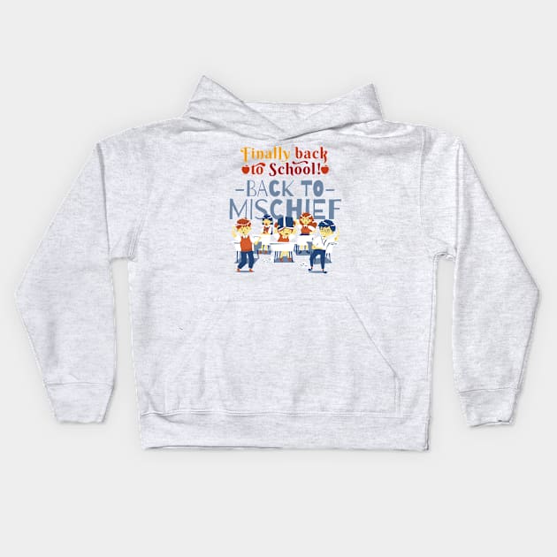 Back to School-Back to Mischief Kids Hoodie by Apache Sun Moon Rising